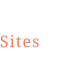 Sites