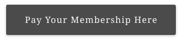 Pay Your Membership Here